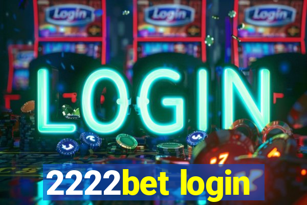 2222bet login